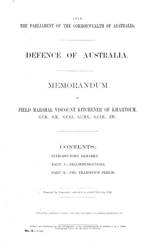Memorandum on the defence of Australia / by Field Marshal Viscount Kitchener of Khartoum