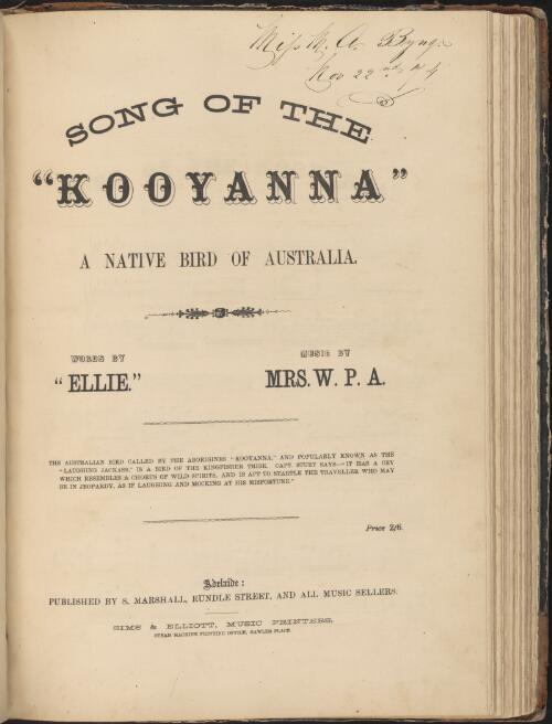Song of the kooyanna [music] : a native bird of Australia / words by "Ellie", music by Mrs. W.P.A