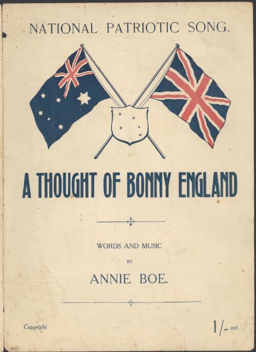 A thought of bonny England [music] / written and composed by Annie Boe