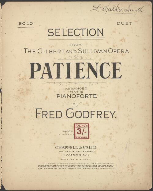 Selection from the Gilbert & Sullivan opera Patience / arranged for the pianoforte by Fred Godfrey ; [music by Arthur Sullivan]