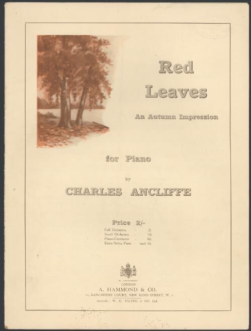 Red leaves [music] : an autumn impression : for piano / by Charles Ancliffe