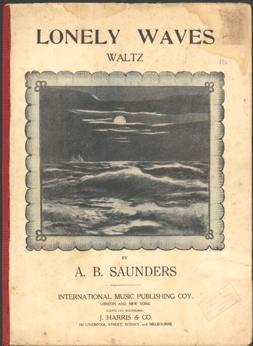 Lonely waves [music] : waltz / by A. B. Saunders