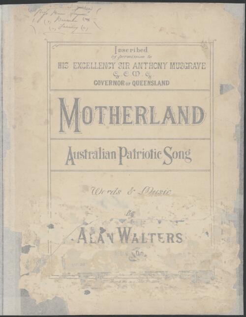 Motherland [music] : Australian patriotic song / words & music by Alan Walters