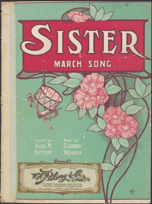 Sister [music] : march song / words by Allan M. Rattray ; music by Clarence Vaughan