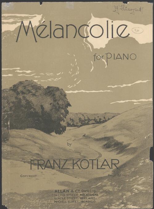 Melancolie [music] : for piano / by Franz Kotlar