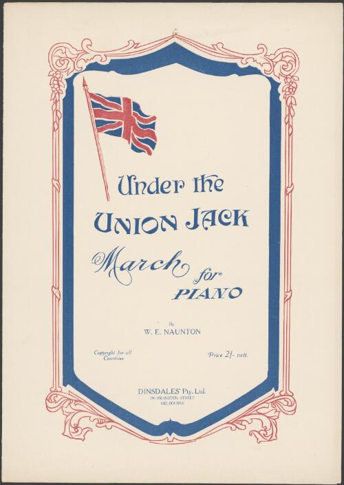 Under the Union Jack : march for piano / by. W.E. Naunton