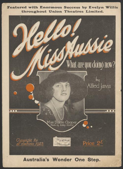 Hello! Miss Aussie [music] : what are you doing now? / by Alfred Jarvis