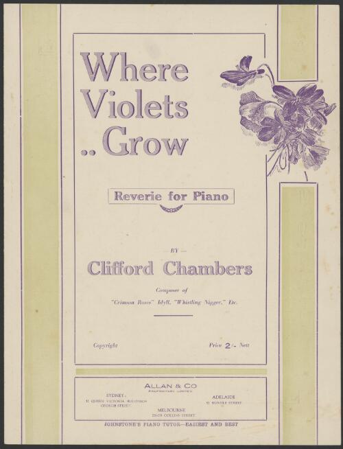 Where violets grow [music] : reverie for piano / by Clifford Chambers
