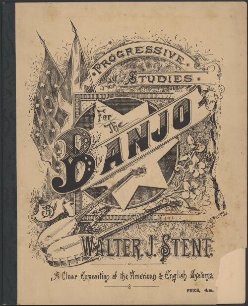 Progressive studies [music] : for banjo, American and English systems / by Walter J. Stent