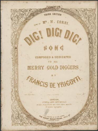 Dig, dig, dig: song composed and dedicated to all merry gold