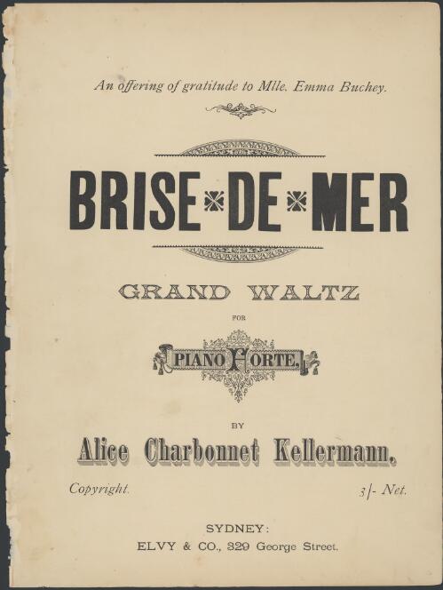 Brise de mer [music] : grand waltz for pianoforte / by Alice Charbonnet Kellermann