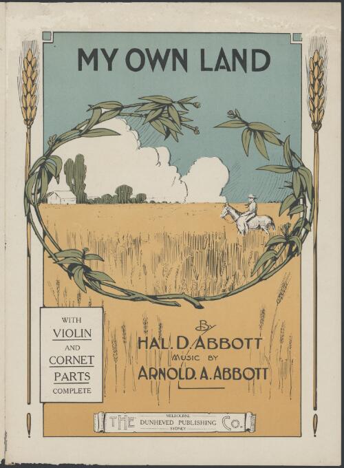 My own land [music] / by Hal D. Abbott ; music by Arnold A. Abbott
