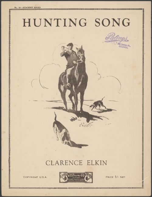 Hunting song, or, The fox hunt [music] / Clarence Elkin