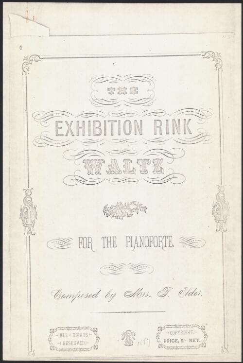 Exhibition rink waltz [music]: for the pianoforte / composed by Mrs T. Elder