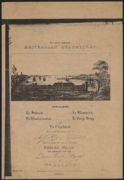 Much admired Australian quadrilles [music] / arranged for the pianoforte or harp by Wm. Ellard