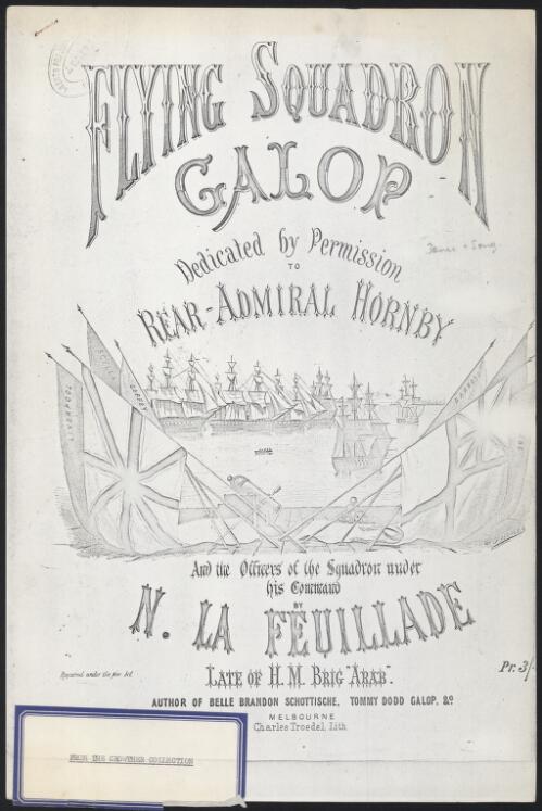 Flying squadron galop [music] / by N. Feuillade, words by B. R. Patey