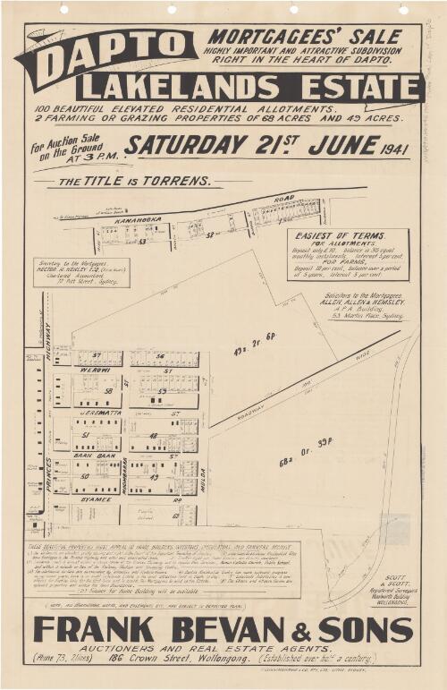 Dapto Lakelands Estate [cartographic material] : 100 beautiful elevated residential allotments, 2 farming or grazing properties of 68 acres and 49 acres : for auction sale on the ground at 3 p.m. Saturday 21st. June 1941 / Frank Bevan & Sons, auctione[e]rs and real estate agents, 186 Crown Street, Wollongong