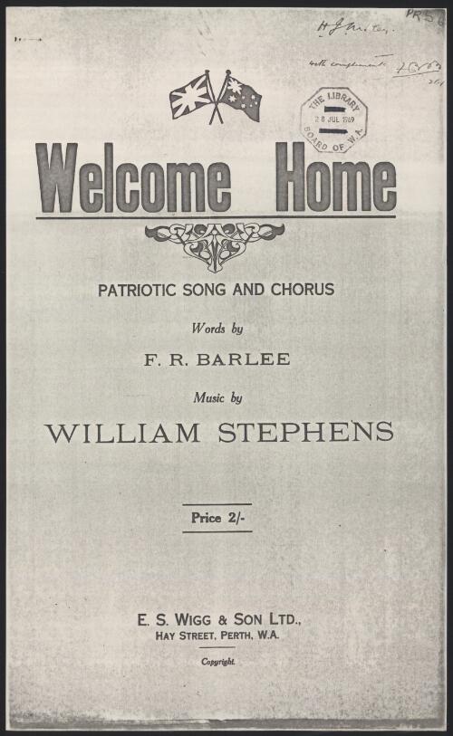 Welcome home [music]: patriotic song and chorus / words by F. R. Barlee ; music by William Stephens