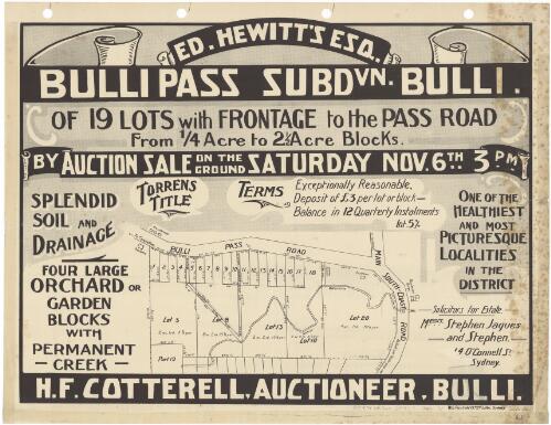 Ed. Hewett's Esq. Bulli Pass subdvn. Bulli [cartographic material] : of 19 lots with frontage to the Pass Road from 1/4 acre to 2 1/1 ace blocks by auction sale on the ground Saturday Nov. 6th 3 p.m. / H.F. Cotterell, auctioneer, Bulli