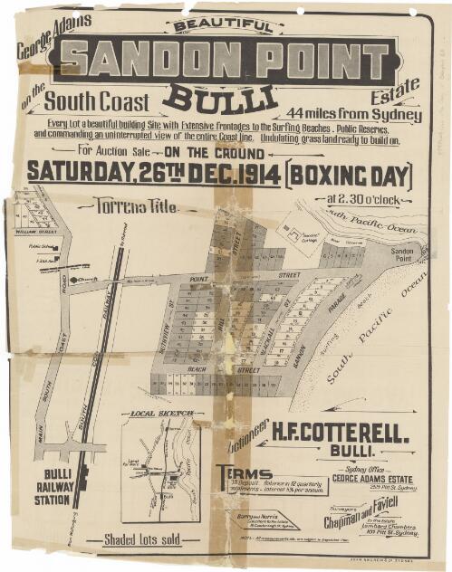 Beautiful Sandon Point Estate on the south coast, Bulli 44 miles from Sydney [cartographic material] : for auction sale on the ground Saturday, 26th Dec. 1914 (Boxing Day) at 2.30 o'clock / auctioneer H. F. Cotterell, Bulli, Sydney Office George Adams Estate 259 Pitt St. Sydney