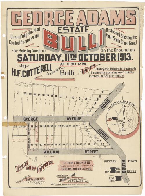 George Adams Estate, Bulli [cartographic material] : beautiful elevated central business and residential sites on the Main South Coast Road for sale by auction on the ground on Saturday, 11th Ocotober 1913 at 2.30 p.m. / by H.F. Cotterell, auctioneer, Bulli