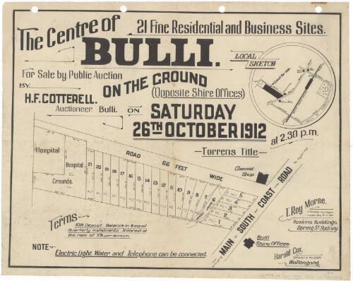 The centre of Bulli, 21 fine residential and business sites [cartographic material] : for sale by public auction on the ground (opposite Shire Offices) on Saturday 26th October 1912 at 2.30 p.m. / by H.F. Cotterell, auctioneer, Bulli