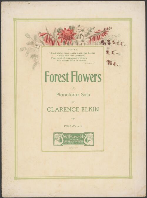 Forest flowers [music] : for pianoforte solo / by Clarence Elkin