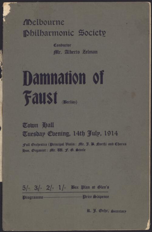 Damnation of Faust (Berlioz) : Town Hall, Tuesday evening, 14th July, 1914 / Melbourne Philharmonic Society ; conductor Alberto Zelman