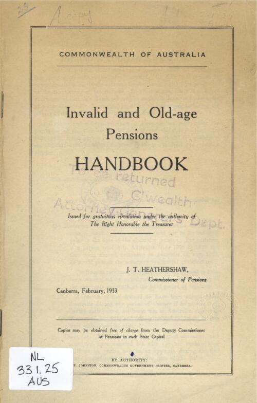 Invalid and old-age pensions handbook / J.T. Heathershaw, Commissioner of Pensions
