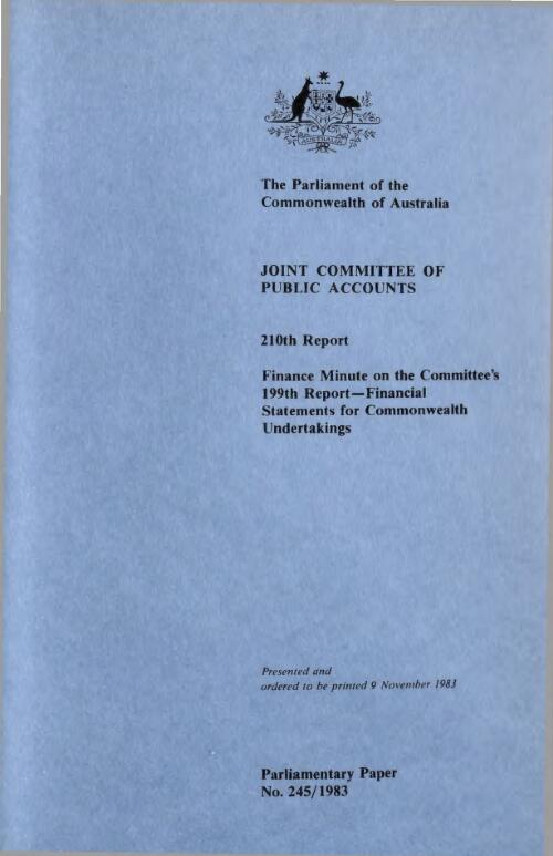 Financial statements for commonwealth undertakings : finance minute on the committee's 199th report (210th report) / Joint Committee of Public Accounts