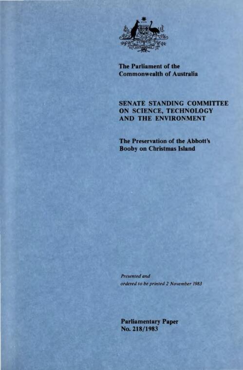 The preservation of the Abbott's booby on Christmas Island / Senate Standing Committee on Science, Technology and the Environment