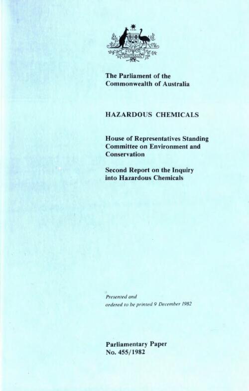 Hazardous chemicals : second report of the inquiry into hazardous chemicals / House of Representatives Standing Committee on Environment and Conservation