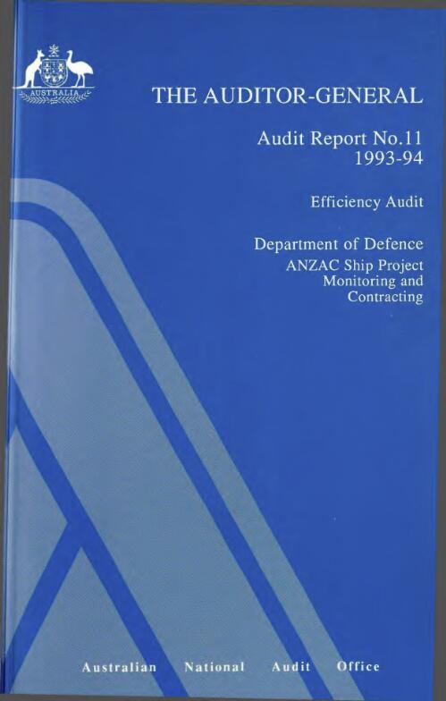 Efficiency audit, Department of Defence, ANZAC Ship Project monitoring and contracting / Anne Hazell & Paul Garlick