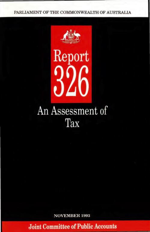 An assessment of tax : a report of an inquiry into the Australian Taxation Office / Joint Committee of Public Accounts