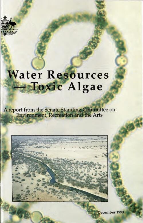 Water resources, toxic algae / a report from the Senate Standing Committee on Environment, Recreation and the Arts