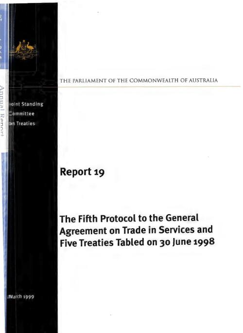 The fifth protocol to the General Agreement on Trade in Services and five treaties tabled on 30 June 1998