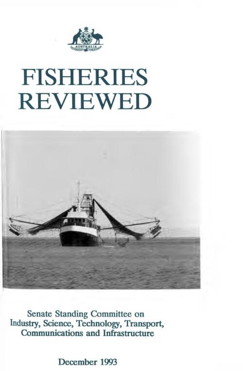 Fisheries reviewed / Senate Standing Committee on Industry, Science, Technology, Transport, Communications and Infrastructure