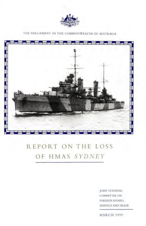 Report on the loss of HMAS Sydney / Joint Standing Committee on Foreign Affairs, Defence and Trade