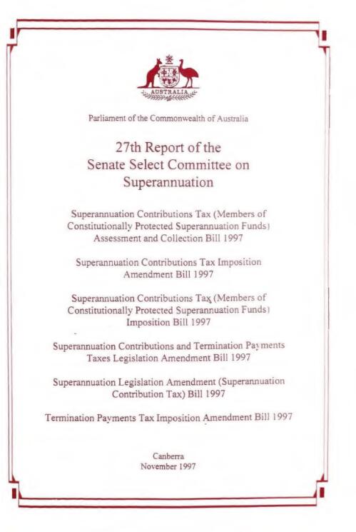 Superannuation Contributions Tax (Members of Constitutionally Protected Superannuation Funds) Assessment and Collection Bill 1997