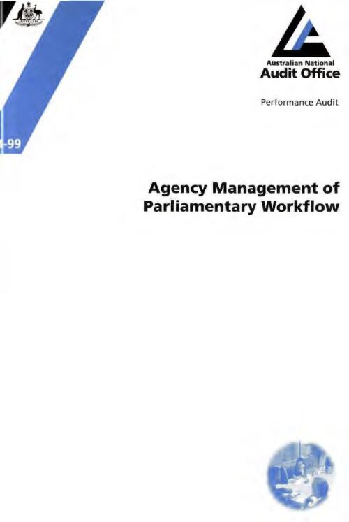 Agency management of parliamentary workflow / the Auditor-General