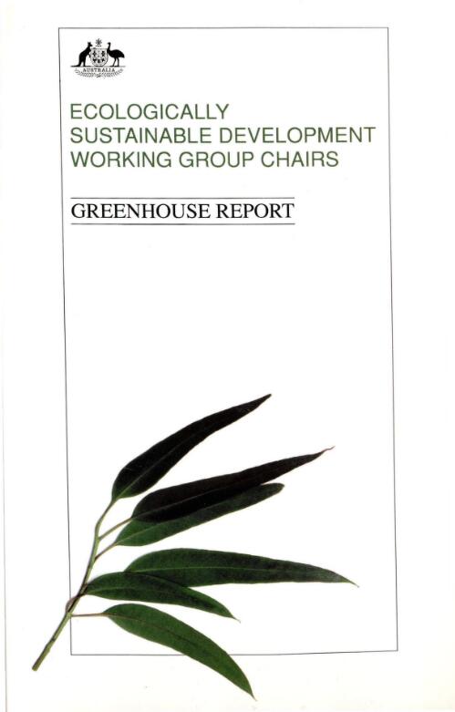 Greenhouse report / Ecologically Sustainable Development Working Group Chairs