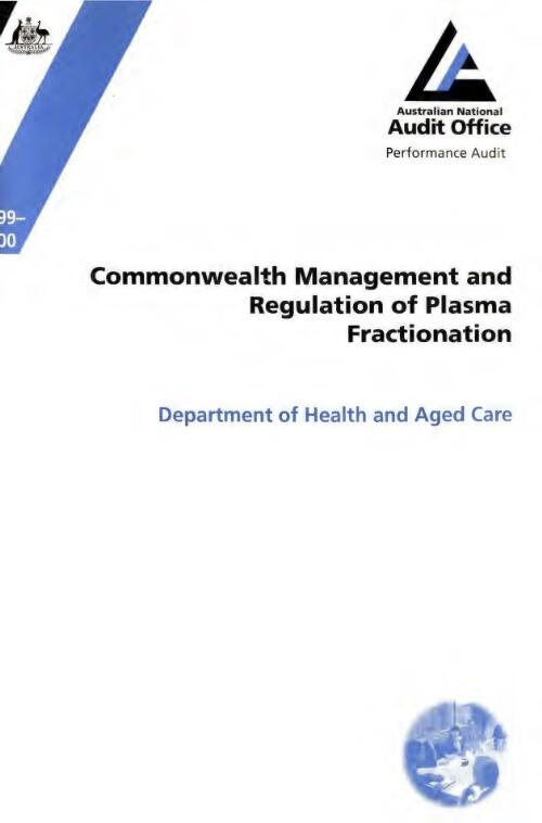 Commonwealth management and regulation of plasma fractionation : Department of Health and Aged Care / the Auditor-General