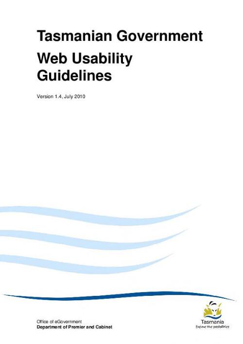 Tasmanian government web usability guidelines [electronic resource] / Office of eGovernment, Department of Premier and Cabinet