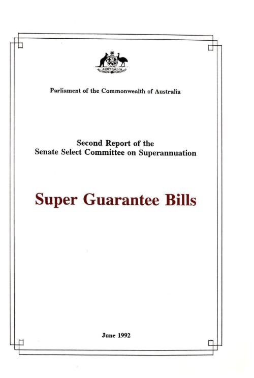 Super guarantee bills / second report of the Senate Select Committee on Superannuation