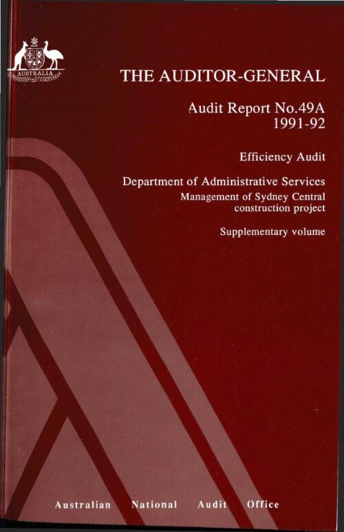 Efficiency audit, Department of Administrative Services management of Sydney Central construction project : supplementary volume / the Auditor-General