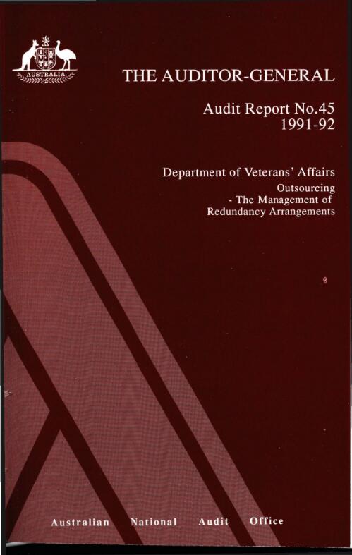 Efficiency audit, Department of Veterans' Affairs : outsourcing, the management of redundancy arrangements / the Auditor-General