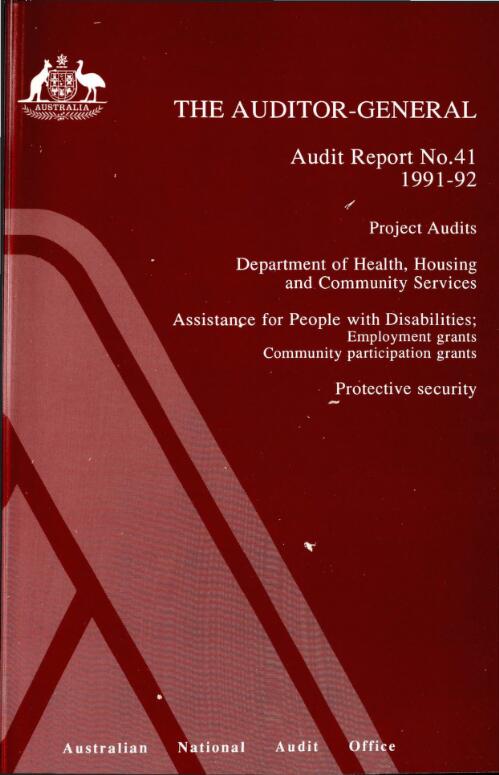 Project audits, Department of Health, Housing and Community Services : assistance for people with disabilities, employment grants, community participation grants, protective security / the Auditor-General