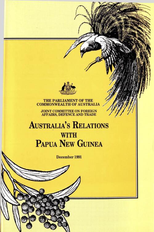Australia's relations with Papua New Guinea / Joint Committee on Foreign Affairs, Defence and Trade