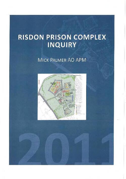 Risdon Prison Complex Inquiry [electronic resource] / Mick Palmer