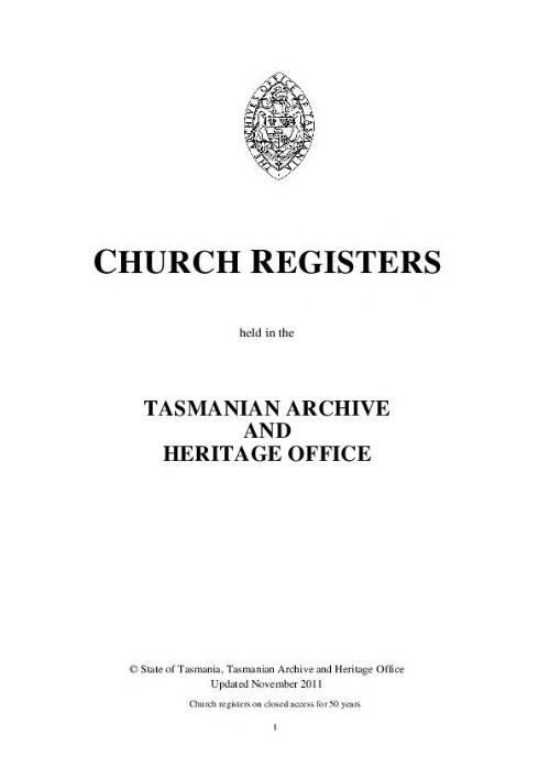 Church registers held in the Tasmanian Archive and Heritage Office / State of Tasmania, Tasmanian Archive and Heritage Office